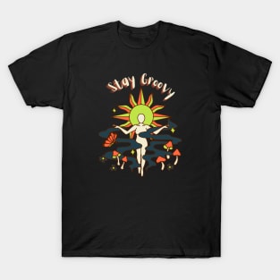 Stay Grouvy T-Shirt